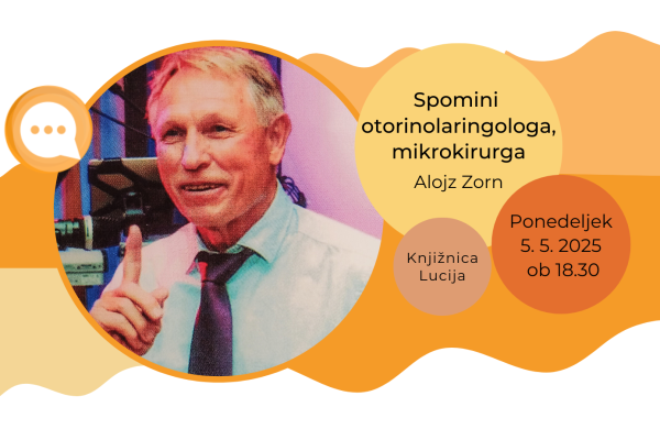 Alojz Zorn: Spomini otorinolaringologa, mikrokirurga