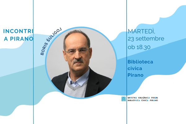 Incontri a Pirano: Boris Šuligoj