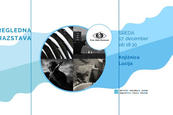 Mostra retrospettiva – proiezione digitale di Foto club Portorose